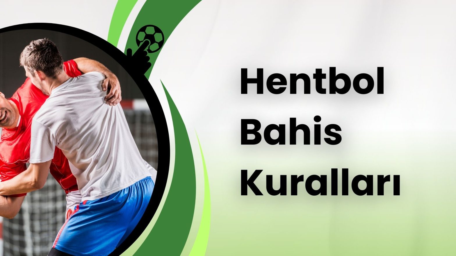 Hentbol Bahis Kuralları