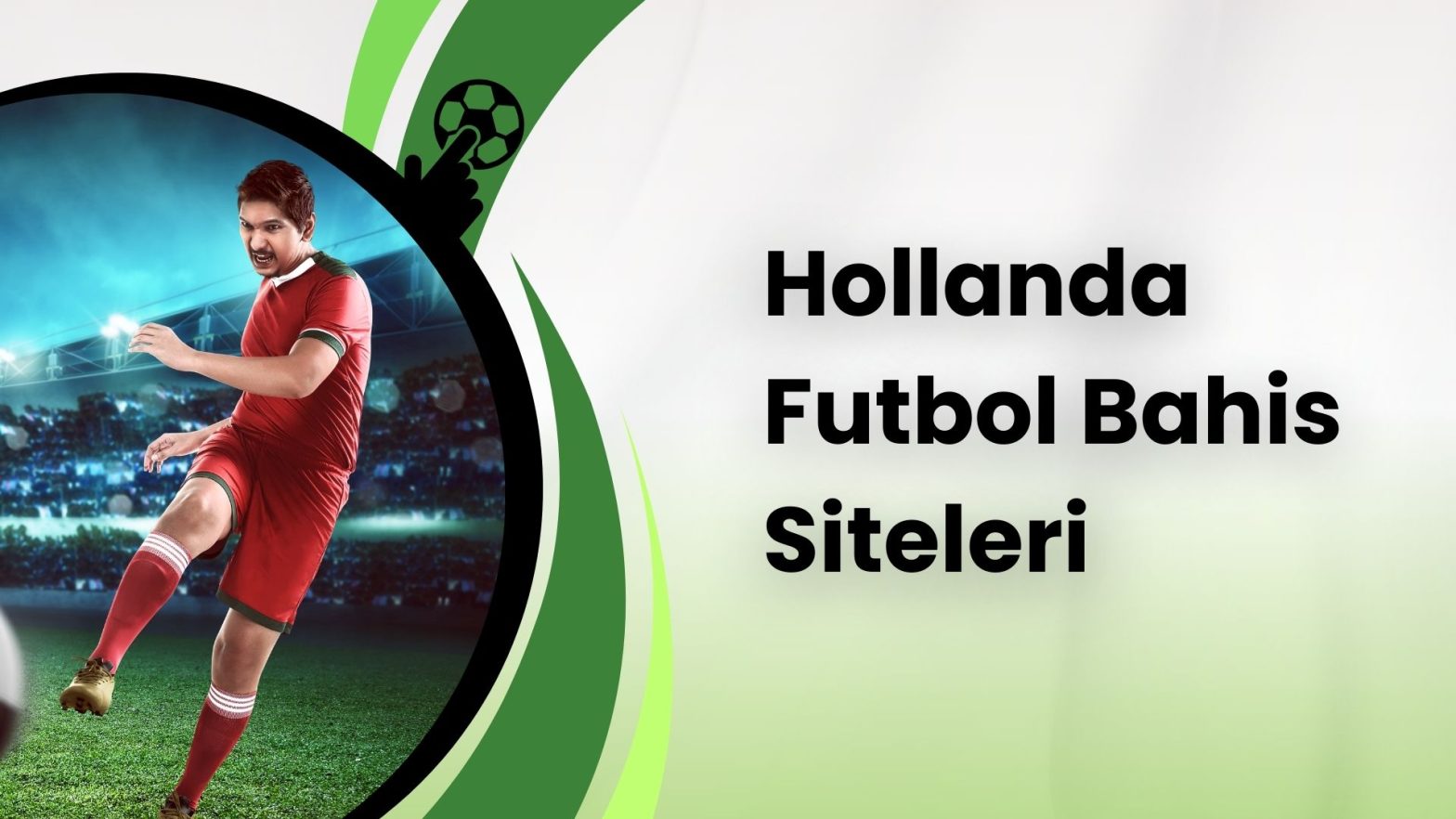 Hollanda Futbol Bahis Siteleri